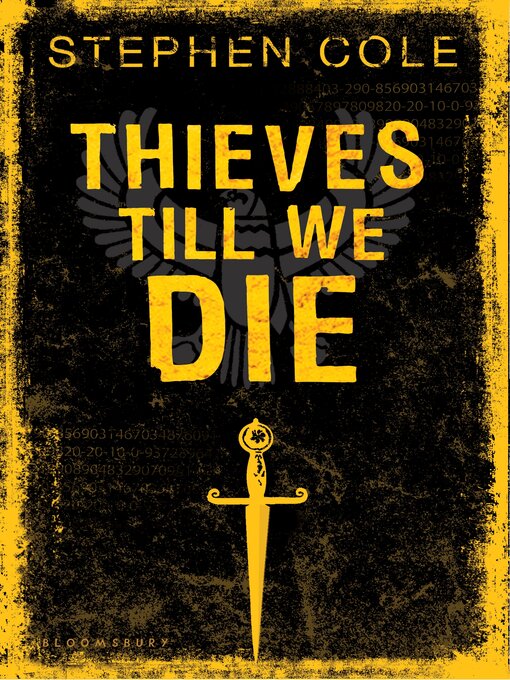 Title details for Thieves Till We Die by Stephen Cole - Wait list